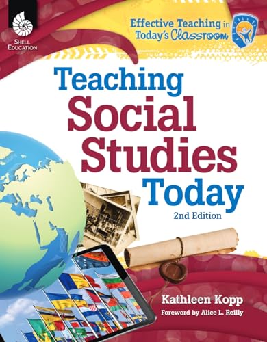 Teaching Social Studies Today 2nd Edition (Effective Teaching in Today's Classroom)
Teaching Social Studies Today 2nd Edition (Effective Teaching in Today's Classroom)