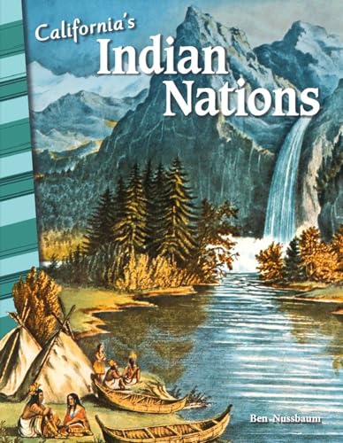 California's Indian Nations - Social Studies Book for Kids - Great for School Projects and Book Reports (Primary Source Readers)
California's Indian Nations - Social Studies Book for Kids - Great for School Projects and Book Reports (Primary Source Readers)