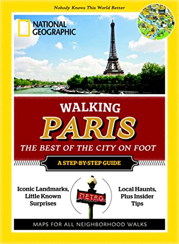 WALKING PARIS The Best of the City a STEP-BY-STEP GUIDE