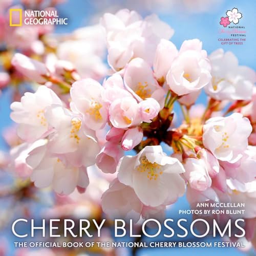 Cherry Blossoms : The Official Book of the National Cherry Blossom Festival
Cherry Blossoms : The Official Book of the National Cherry Blossom Festival