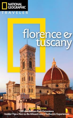 National Geographic Traveler: Florence and Tuscany, 3rd Edition