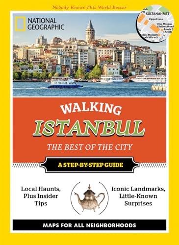 National Geographic Walking Istanbul : The Best of the City