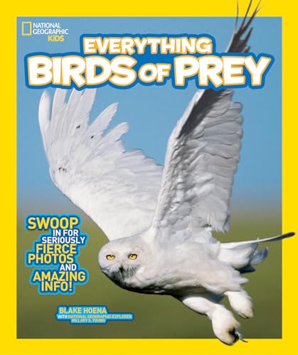 National Geographic Kids Everything Birds of Prey Format: Library