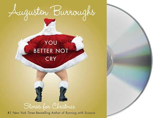 You Better Not Cry - Unabridged Audio Book on CD