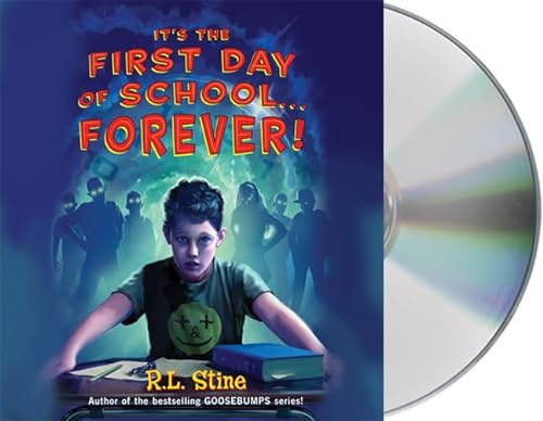 Its the First Day of School . Forever - Unabridged Audio Book on CD