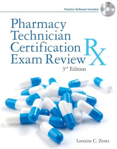 Pharmacy Technician Certification Exam Review (Pharmacy Technician Certification Exam Review (Delmar Learning))
Pharmacy Technician Certification Exam Review (Pharmacy Technician Certification Exam Review (Delmar Learning))