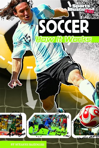 Soccer: How It Works (The Science of Sports (Sports Illustrated for Kids))
Soccer: How It Works (The Science of Sports (Sports Illustrated for Kids))