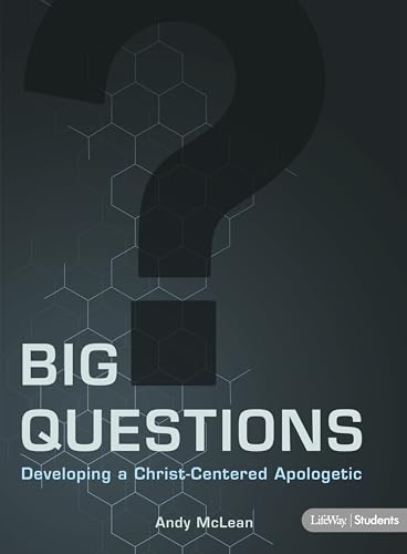Big Questions - Teen Bible Study Book: Developing a Christ-Centered Apologetic
Big Questions - Teen Bible Study Book: Developing a Christ-Centered Apologetic