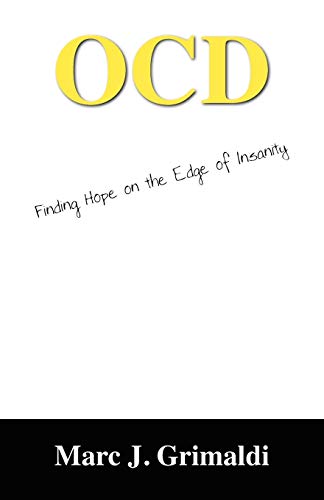 OCD: Finding Hope on the Edge of Insanity