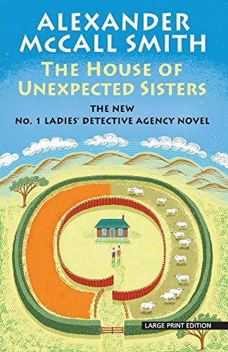 The House of Unexpected Sisters (The No. 1 Ladies' Detective Agency)