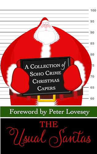 The Usual Santas : A Collection of Soho Crime Christmas Capers
