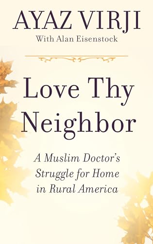 Love Thy Neighbor (Thorndike Press Large Print Lifestyles)