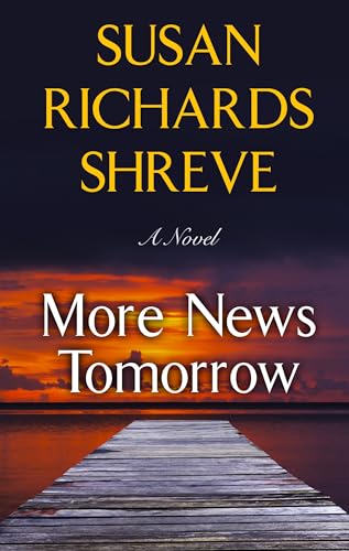 More News Tomorrow (Thorndike Press Large Print Women's Fiction)