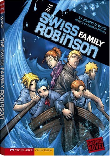 The Swiss Family Robinson (Graphic Revolve: Common Core Editions)