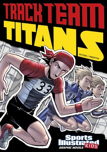 Track Team Titans (Sports Illustrated Kids Graphic Novels)