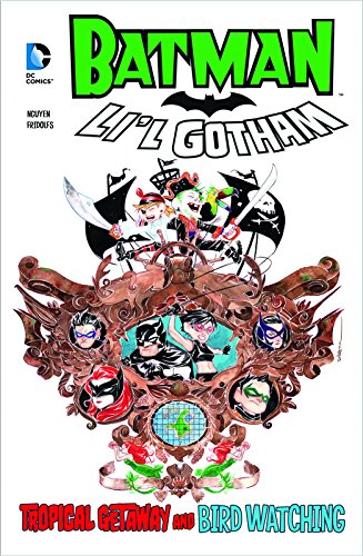 Tropical Getaway and Bird Watching (Batman: Li'l Gotham)