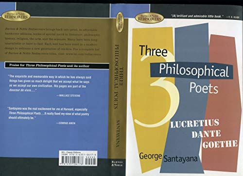 Three Philosophical Poets: Lucretius, Dante, Goethe (Barnes Noble Rediscovers Series)