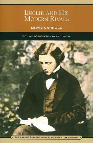 Euclid and His Modern Rivals (Barnes & Noble Library of Essential Reading)