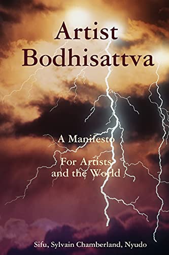 Artist - Bodhisattva - A Manifesto Sylvain Chamberlain-Nyudo New Book - Picture 1 of 3