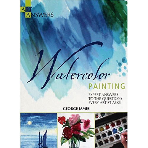 Watercolor Painting: Expert Answers to the Questions Every Artist Asks (Art Answers)
Watercolor Painting: Expert Answers to the Questions Every Artist Asks (Art Answers)