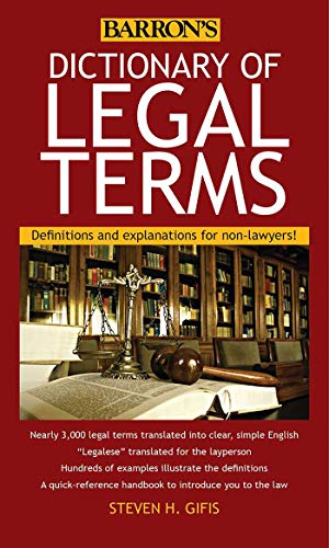 Dictionary of Legal Terms: Definitions and Explanations for Non-L