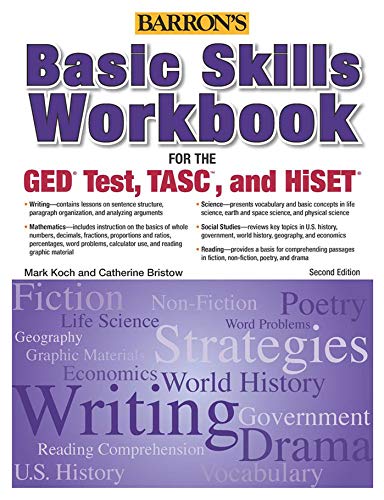 Basic Skills Workbook for the Ged Test, Tasc, and Hiset (barron's Ap)