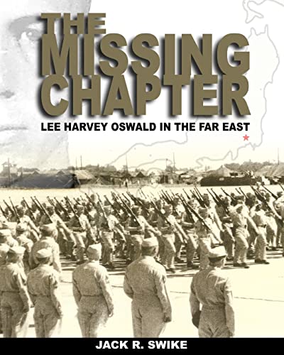 The Missing Chapter Lee Harvey Oswald In The Far East