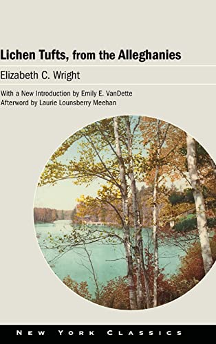 Lichen Tufts, from the Alleghanies (New York Classics)