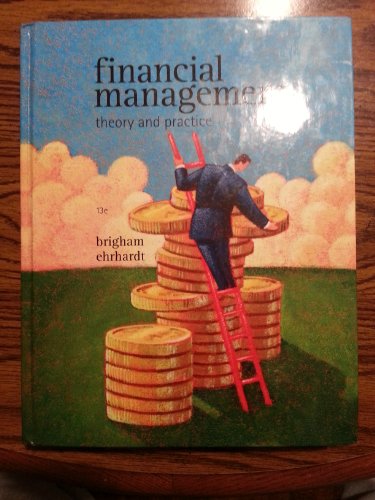 Financial Management: Theory and Practice (Available Titles CengageNOW)