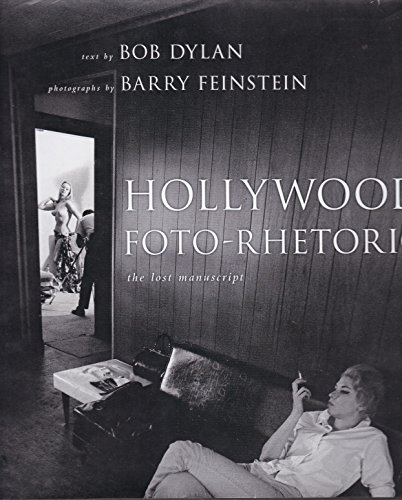 Hollywood Foto-Rhetoric: The Lost Manuscript (First Edition)