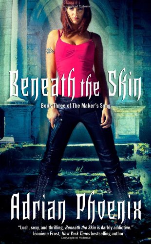 BENEATH THE SKIN - THE MAKER'S SONG: BOOK 3