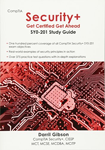 CompTIA Security+: Get Certified Get Ahead: SY0-201 Study Guide