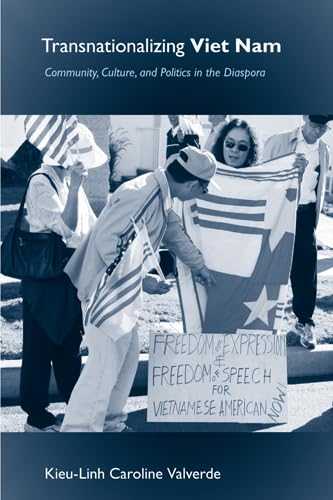 Transnationalizing Viet Nam : Community, Culture, and Politics in the Diaspora
Transnationalizing Viet Nam : Community, Culture, and Politics in the Diaspora