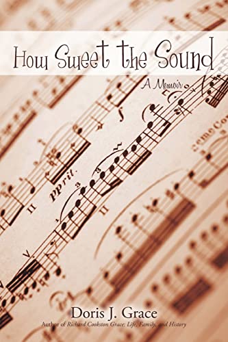 How Sweet the Sound: A Memoir (Paperback)