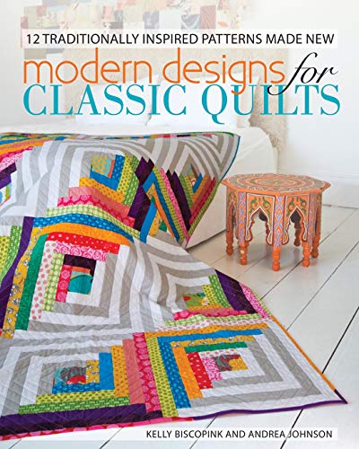 Modern Designs for Classic Quilts: 12 Traditionally Inspired Patterns Made New
Modern Designs for Classic Quilts: 12 Traditionally Inspired Patterns Made New