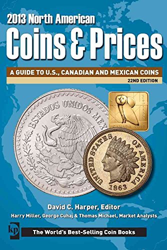 2013 North American Coins & Prices : A Guide to US, Canadian, and Mexican Coins (22nd Edition).
