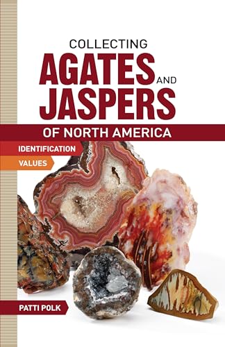 Collecting Agates and Jaspers of North America