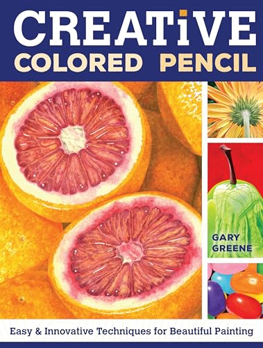 Creative Colored Pencil: Easy and Innovative Techniques for Beautiful Painting
Creative Colored Pencil: Easy and Innovative Techniques for Beautiful Painting