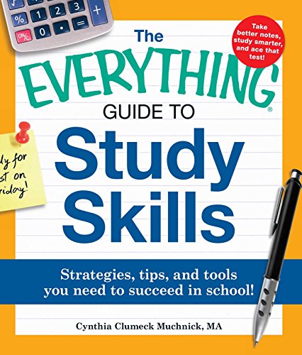 The Everything Guide to Study Skills: Strategies, tips, and tools you need to succeed in school!
The Everything Guide to Study Skills: Strategies, tips, and tools you need to succeed in school!