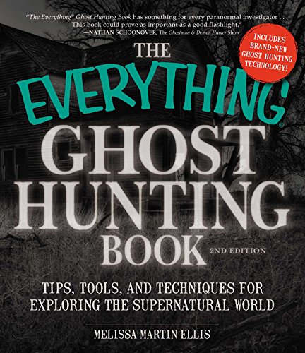 Everything Ghost Hunting Book : Tips, Tools, and Techniques for Exploring the Supernatural World
Everything Ghost Hunting Book : Tips, Tools, and Techniques for Exploring the Supernatural World