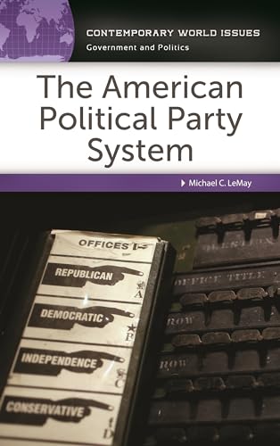 The American Political Party System : A Reference Handbook