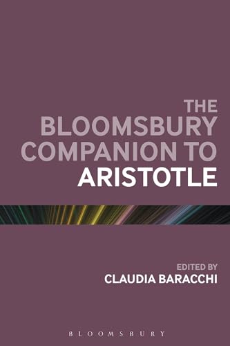 The Bloomsbury Companion to Aristotle (Bloomsbury Companions)