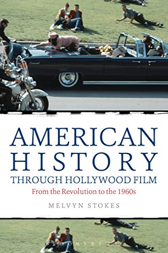 American History through Hollywood Film: From the Revolution to the 1960s
American History through Hollywood Film: From the Revolution to the 1960s