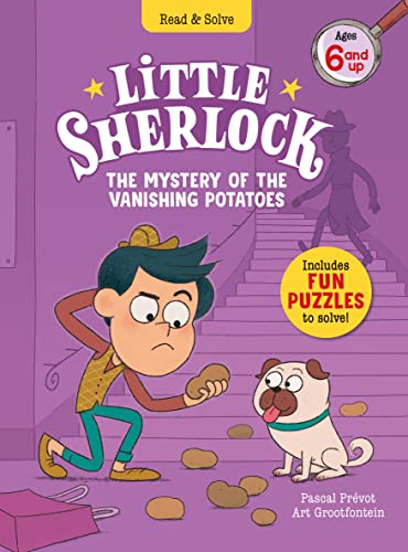Mystery of the Vanishing Potatoes : Includes Fun Puzzles to Solve!