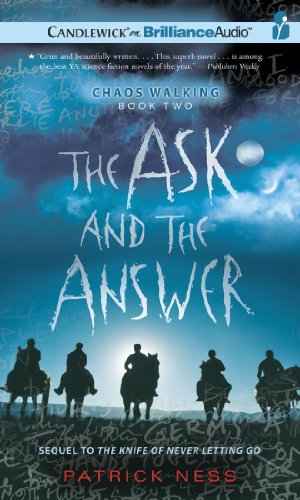 The Ask and the Answer (Chaos Walking Series) Unabridged Audio Book on CD