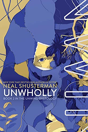 Unwholly: Volume 2 (Unwind Dystology)