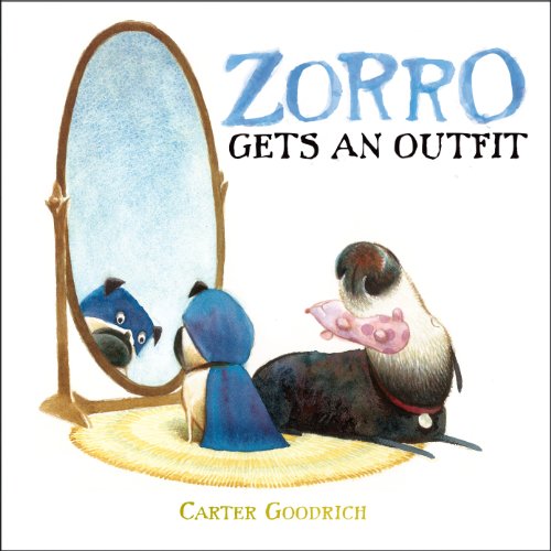 Zorro Gets an Outfit (Junior Library Guild Selection)