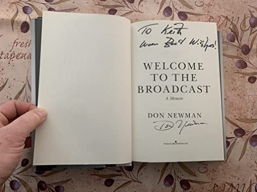 Welcome To The Broadcast (Inscribed copy)