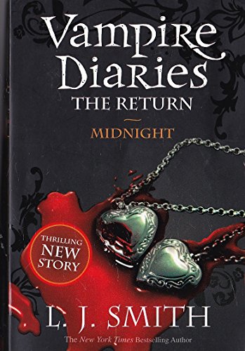 MIDNIGHT - THE VAMPIRE DIARIES, THE RETURN: BOOK 7