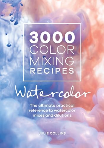 3000 Color Mixing Recipes: Watercolor: The ultimate practical reference to watercolor mixes and dilutions
3000 Color Mixing Recipes: Watercolor: The ultimate practical reference to watercolor mixes and dilutions